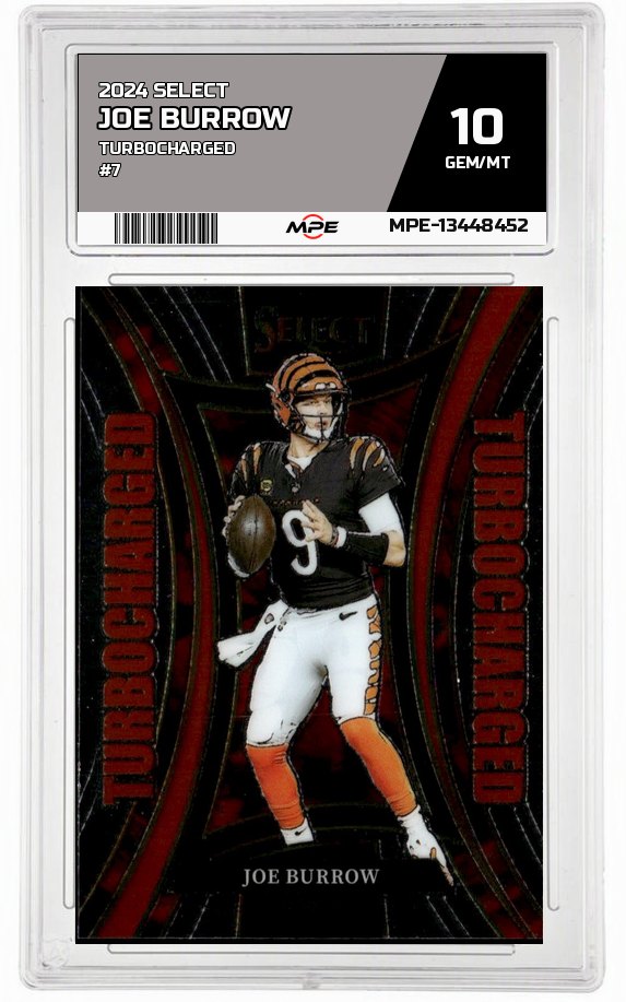 2024 SELECT TURBOCHARGED #7 JOE BURROW MPE 10 GEM/MT — graded card auctioned from the MPE vault