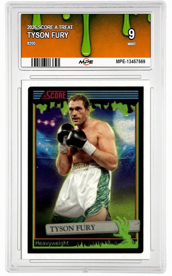2026 SCORE A TREAT #200 TYSON FURY MPE 9 MINT — graded card auctioned from the MPE vault