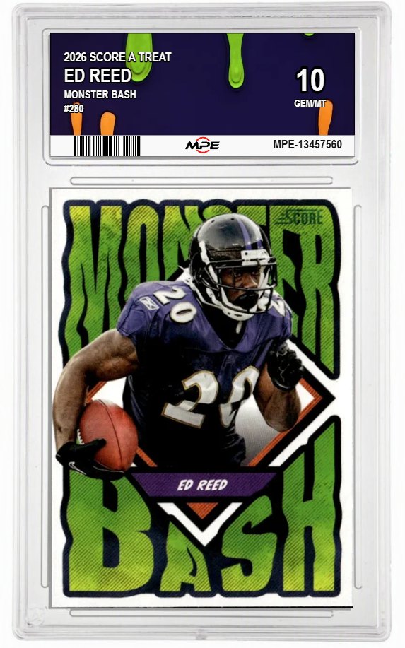 2026 SCORE A TREAT Monster Bash #280 ED REED MPE 10 GEM/MT — graded card auctioned from the MPE vault