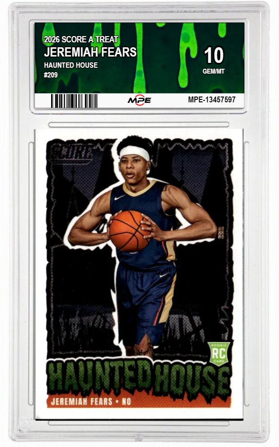2026 SCORE A TREAT HAUNTED HOUSE #209 JEREMIAH FEARS MPE 10 GEM/MT — graded card auctioned from the MPE vault