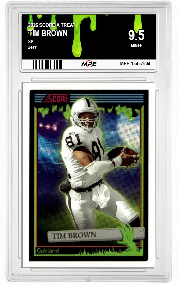 2026 SCORE A TREAT SP #117 TIM BROWN MPE 9.5 MINT+ — graded card auctioned from the MPE vault