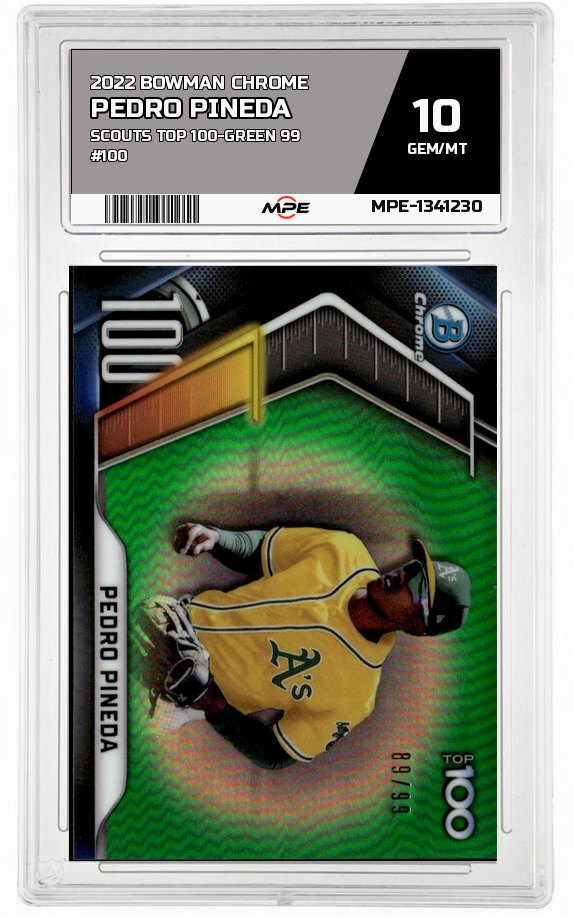 2022 BOWMAN CHROME SCOUTS TOP 100-GREEN 99 #100 PEDRO PINEDA MPE 10 GEM/MT — graded card auctioned from the MPE vault