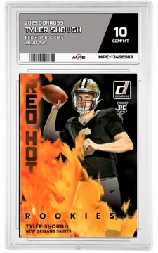 2025 DONRUSS RED HOT ROOKIES #RHR-TYS TYLER SHOUGH MPE 10 GEM/MT — graded card up for auction