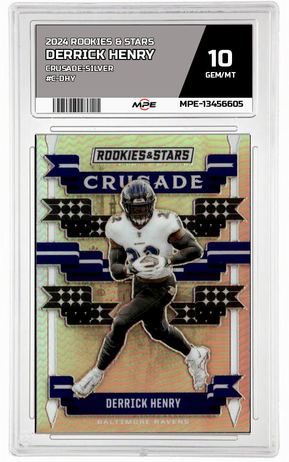 2024 ROOKIES & STARS CRUSADE-SILVER #C-DHY DERRICK HENRY MPE 10 GEM/MT — graded card auctioned from the MPE vault