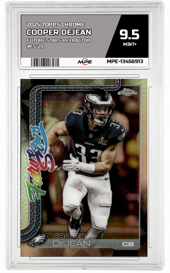 2025 TOPPS CHROME FUTURE STARS-REFRACTOR #FS-20 COOPER DEJEAN MPE 9.5 MINT+ — graded card auctioned from the MPE vault