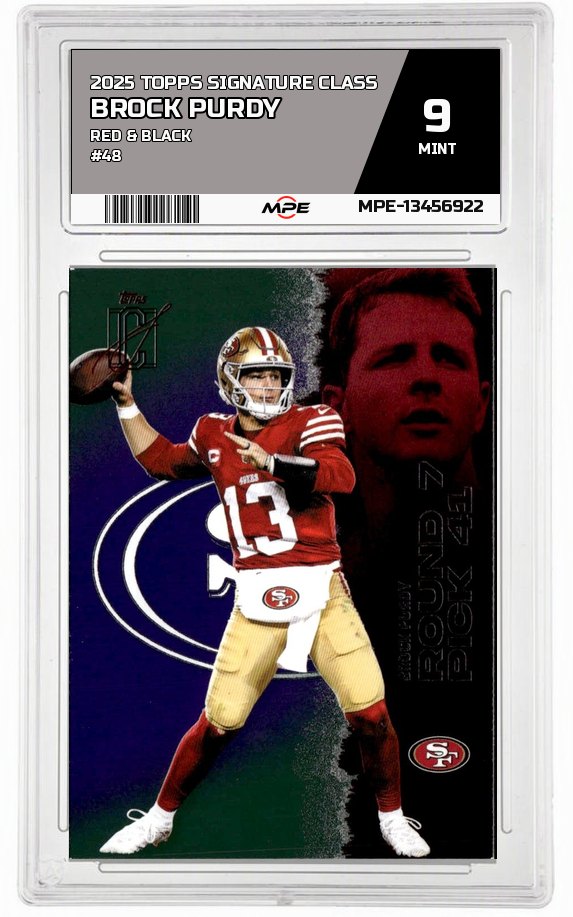 2025 TOPPS SIGNATURE CLASS Red & Black #48 BROCK PURDY MPE 9 MINT — graded card auctioned from the MPE vault