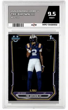 2026 BOWMAN CHROME U #BCP-124 TRE BROWN III MPE 9.5 MINT+ — graded card up for auction
