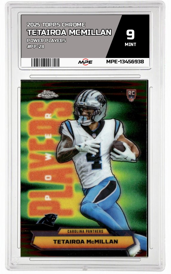2025 TOPPS CHROME POWER PLAYERS #PP-28 TETAIROA MCMILLAN MPE 9 MINT — graded card auctioned from the MPE vault
