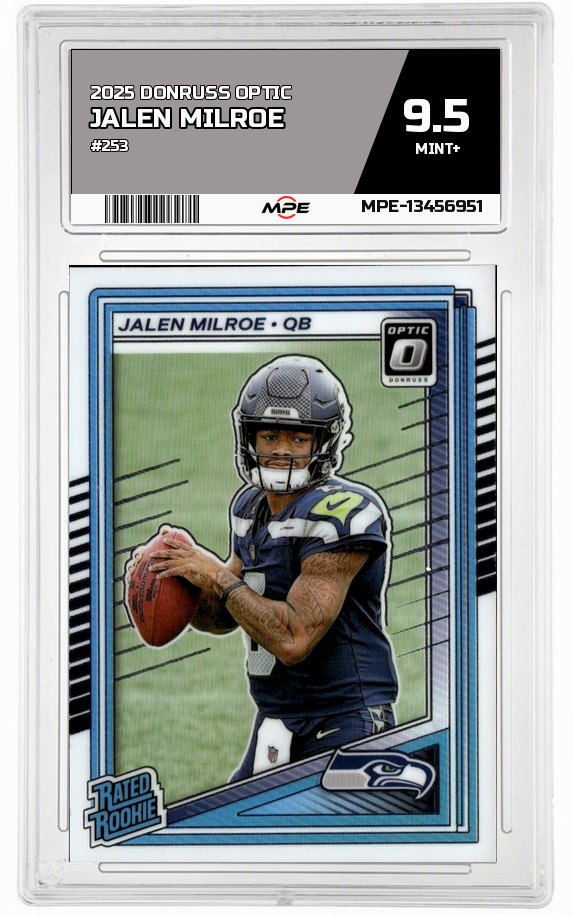 2025 DONRUSS OPTIC #253 JALEN MILROE MPE 9.5 MINT+ — graded card auctioned from the MPE vault