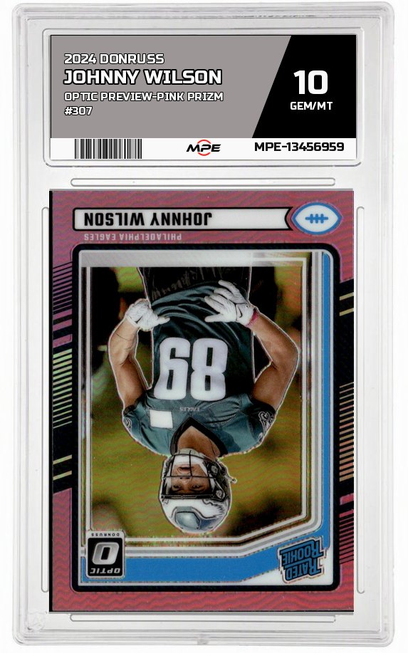 2024 DONRUSS OPTIC PREVIEW-PINK PRIZM #307 JOHNNY WILSON MPE 10 GEM/MT — graded card auctioned from the MPE vault