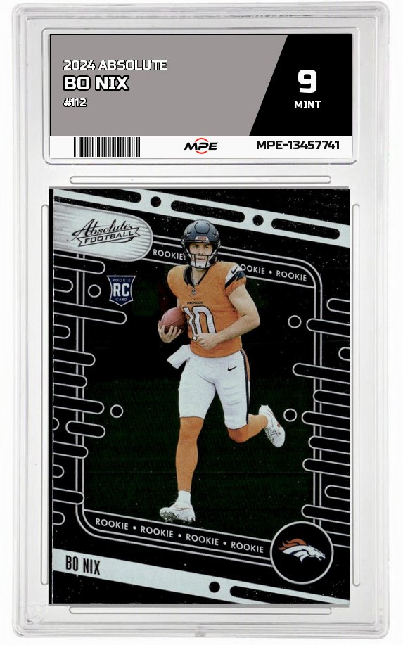 2024 ABSOLUTE #112 BO NIX MPE 9 MINT — graded card auctioned from the MPE vault