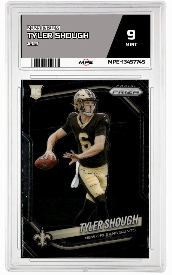 2025 PRIZM #327 TYLER SHOUGH MPE 9 MINT — graded card auctioned from the MPE vault