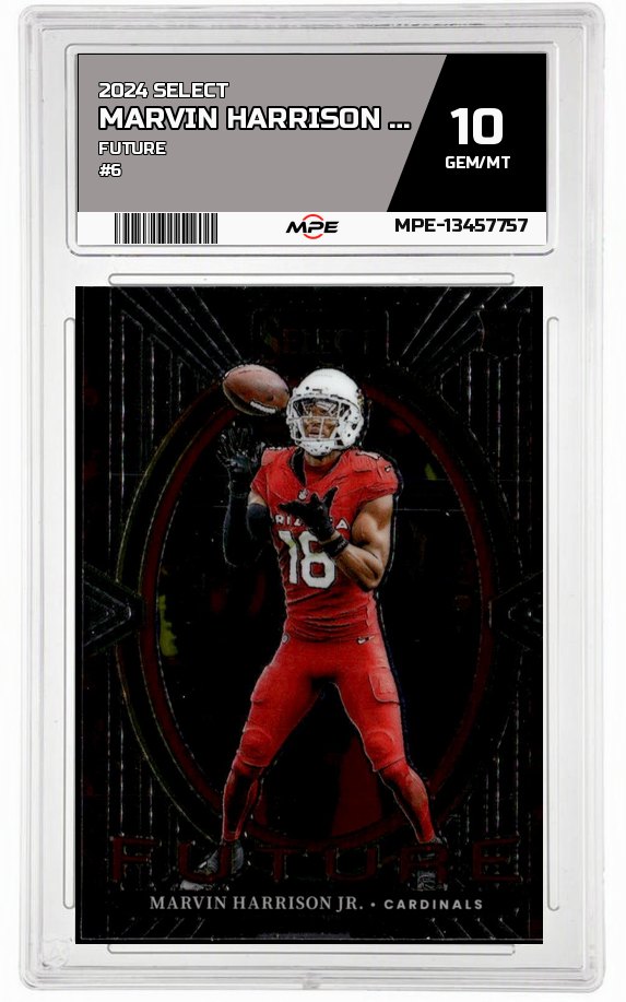 2024 SELECT FUTURE #6 MARVIN HARRISON JR. MPE 10 GEM/MT — graded card auctioned from the MPE vault