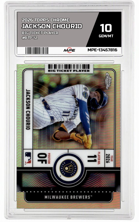 2026 TOPPS CHROME BIG TICKET PLAYER #BTP-12 JACKSON CHOURIO MPE 10 GEM/MT — graded card auctioned from the MPE vault