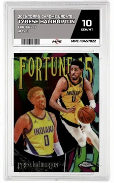 2026 TOPPS CHROME UPDATE FORTUNE 15 #F15-11 TYRESE HALIBURTON MPE 10 GEM/MT — graded card up for auction