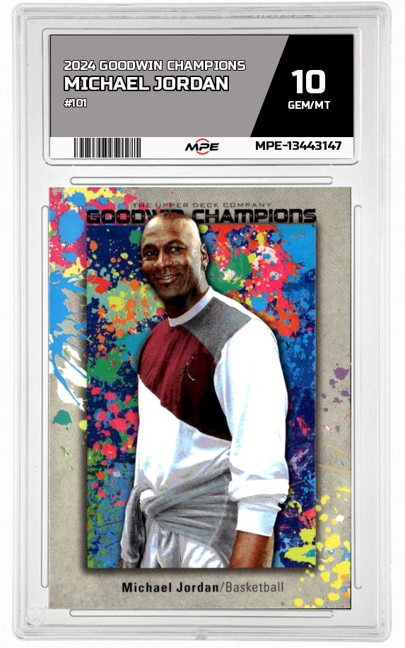 2024 GOODWIN CHAMPIONS #101 MICHAEL JORDAN MPE 10 GEM/MT — graded card auctioned from the MPE vault