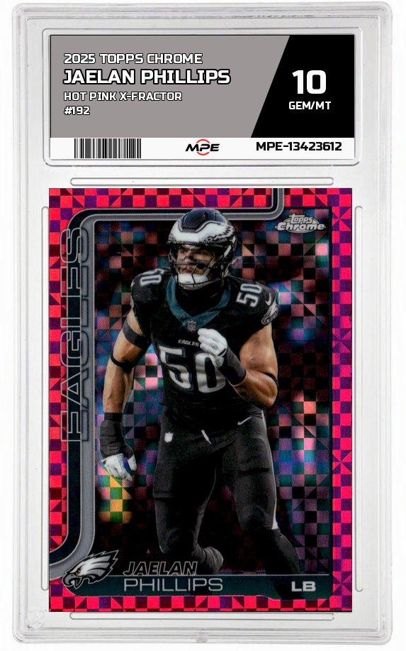 2025 TOPPS CHROME HOT PINK X-FRACTOR #192 JAELAN PHILLIPS MPE 10 GEM/MT — graded card auctioned from the MPE vault