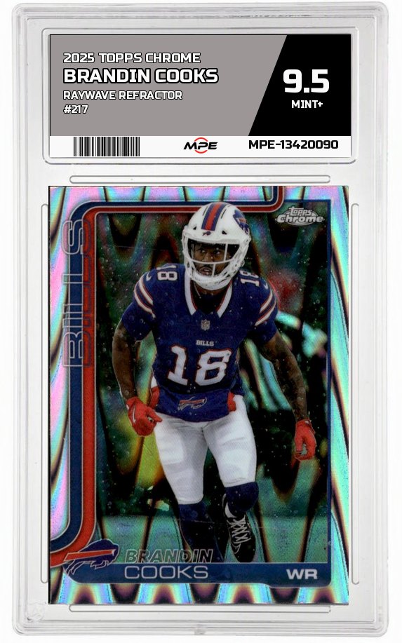 2025 TOPPS CHROME RAYWAVE REFRACTOR #217 BRANDIN COOKS MPE 9.5 MINT+ — graded card auctioned from the MPE vault