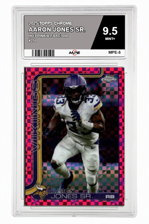 2025 TOPPS CHROME HOT PINK X-FRACTOR #201 AARON JONES SR. MPE 9.5 MINT+ — graded card auctioned from the MPE vault