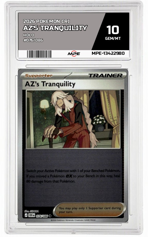 2026 POKEMON CRI HOLO #076/086 AZ'S TRANQUILITY MPE 10 GEM/MT — graded card auctioned from the MPE vault